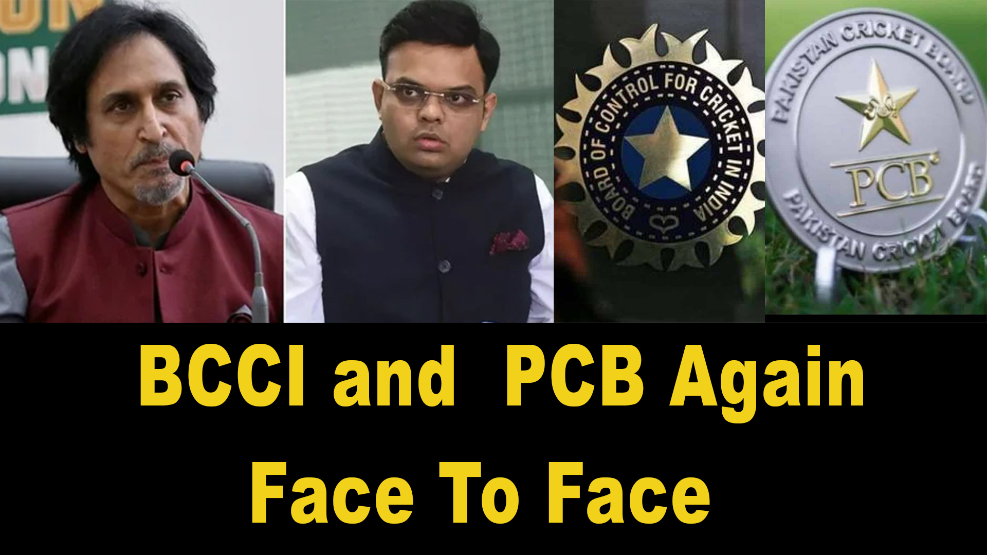 BCCI and PCB Again Face To Face 